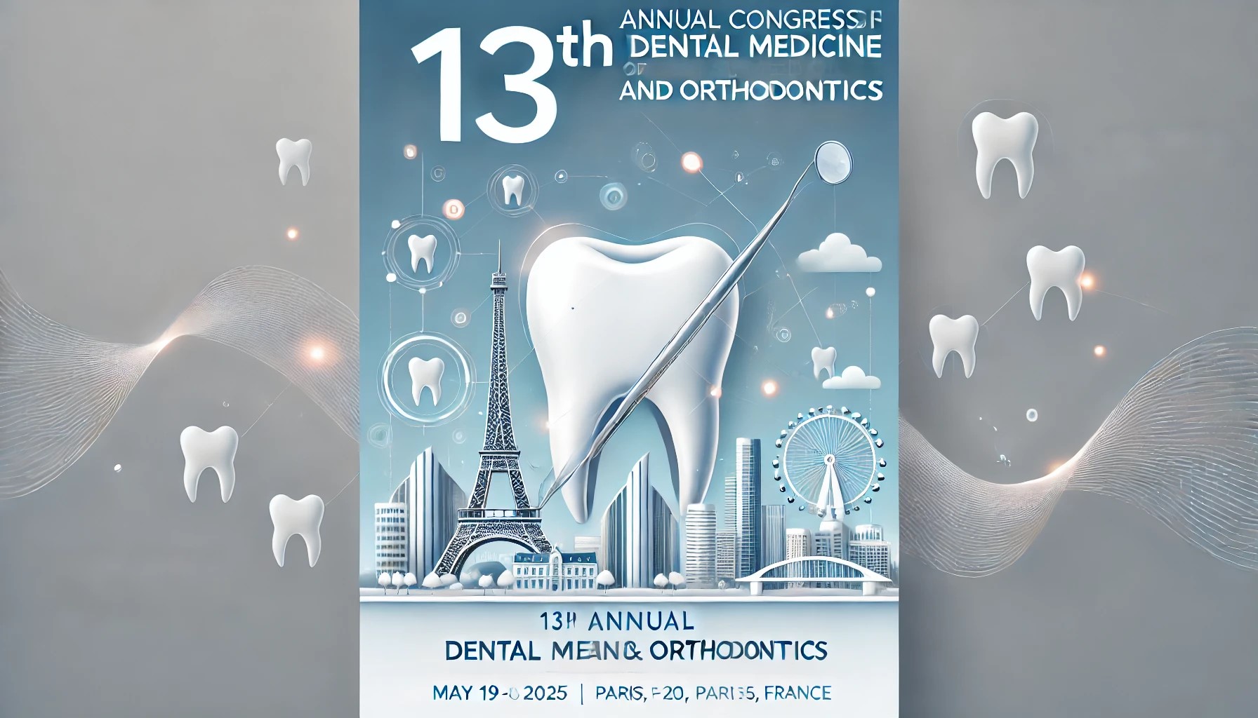 13th Annual Congress on Dental Medicine and Orthodontics 2025
